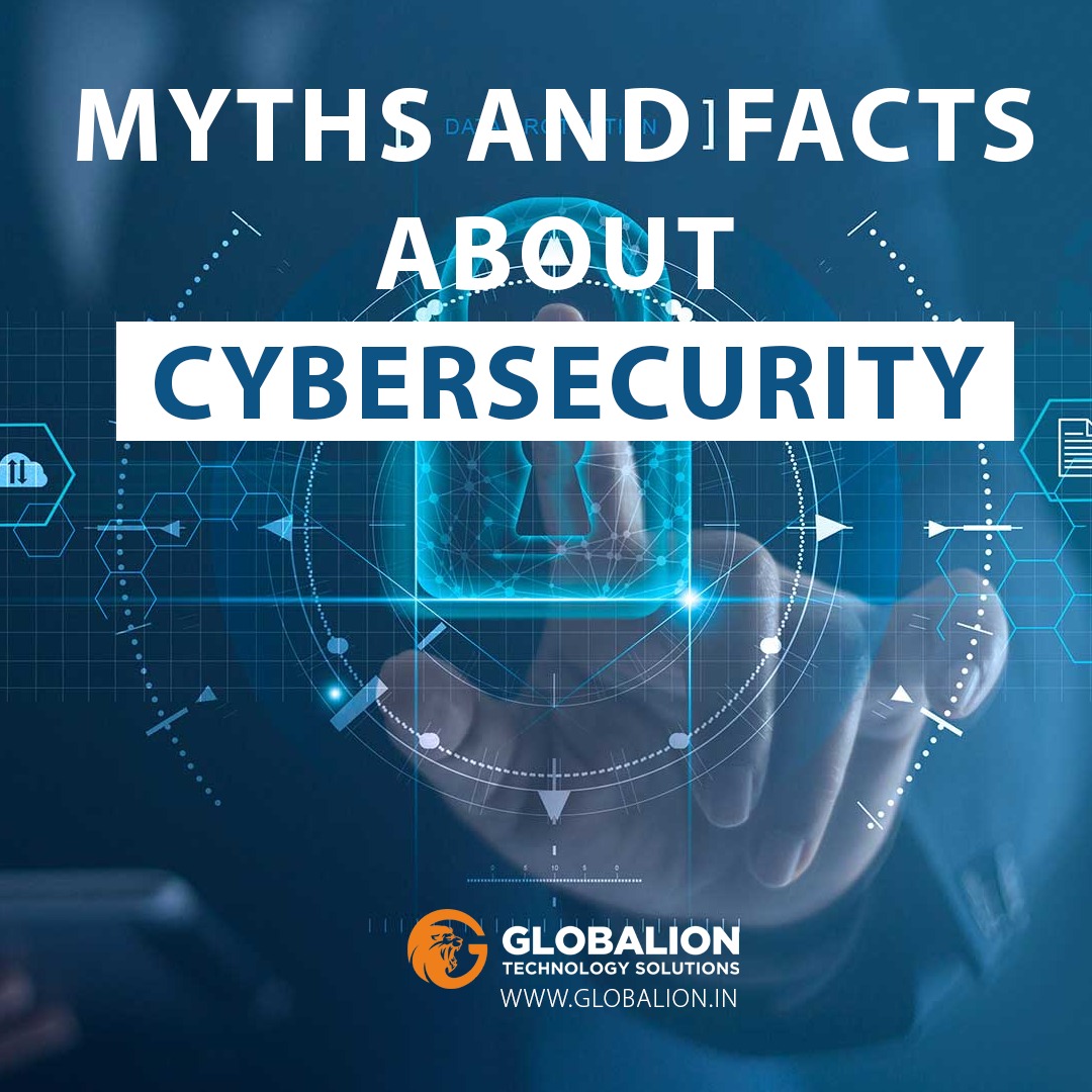 7 Myths and Facts about Cybersecurity